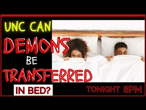 Are DEMONS Transferred In The BEDROOM?     Ask Uncle Yahshuah PODCAST     RADIO SHOW -EP.22 Thumbnail